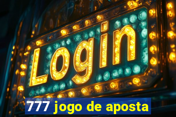 777 jogo de aposta